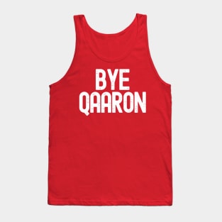 Bye Qaaron Tank Top